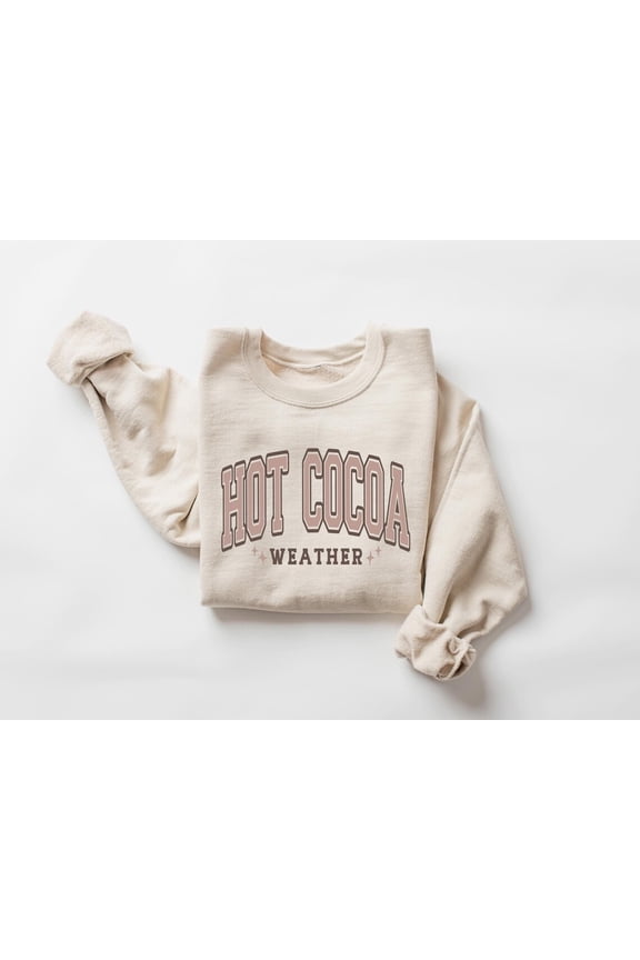 Hot Cocoa Weather Crewneck Cozy Winter Sweater Family Sweatshirt Hot Cocoa Lover Sweater Hot Cocoa