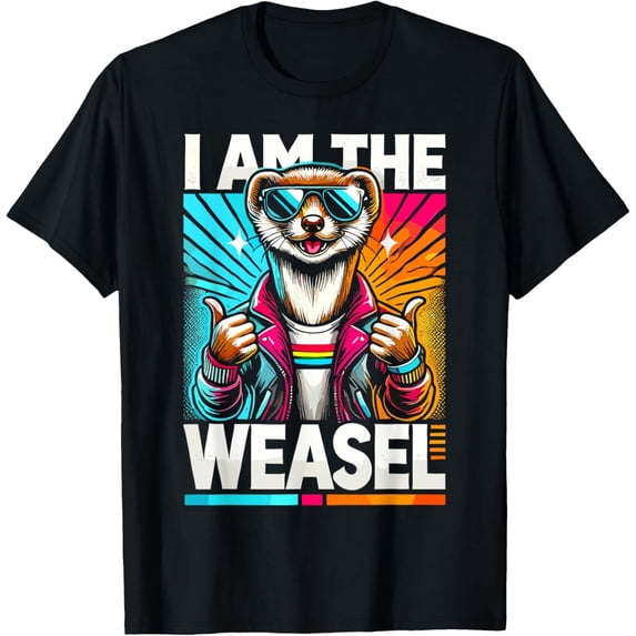 Velto I Am The WEASEL T-Shirt WEASEL T-Shirt Fullsize S-5XL Shirt