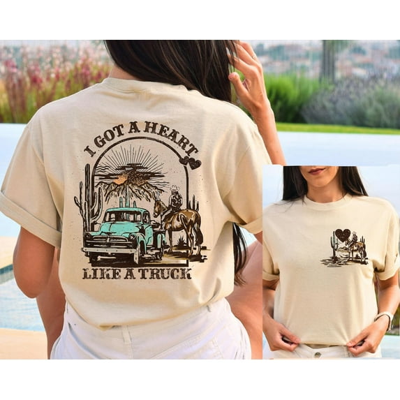 Velto I Got A Heart Like A Truck Front And Back Shirt, Cowboy Shirt, Rodeo Shirt, Western Shirt, Desert Shirt, Cowboy Shirt All Size S-5XL