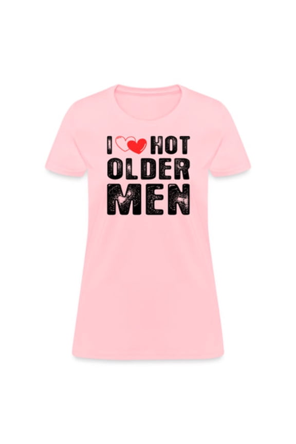 I Heart Hot Older Men (I Love Hot Older Men) Women's Contoured T-Shirt All Size S-5XL