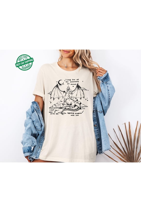 I Had the Time of My Life Fighting Dragons With You T-Shirt, Long Live All The Mountains We Moved Shirt, Magic Kingdom, Fighting Dragons Tee All Size S-5XL