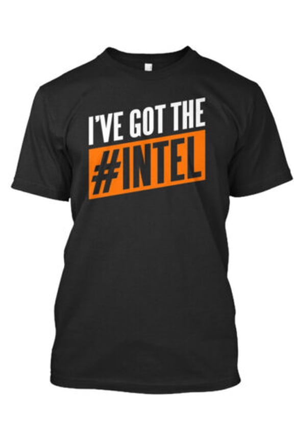 I've Got The Intel T-Shirt Made in the USA All Size S-5XL