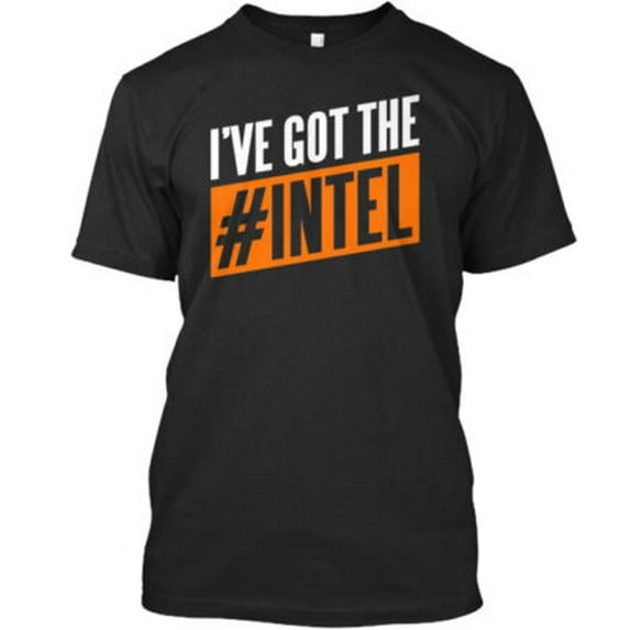 Velto I've Got The Intel T-Shirt Made in the USA All Size S-5XL