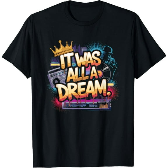 Velto It Was A Dream Tshirt Men Women Rap 1990s Music Hip Hop T-Shirt All Size S-5XL