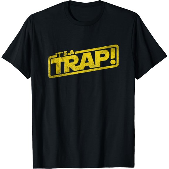 Velto It's A Trap T-Shirt Blockbuster Movie Quote Men Women T-Shirt All Size S-5XL