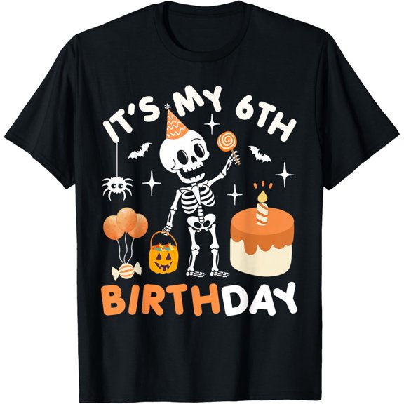 Velto It's My 6th Birthday- Skeleton Birthday 6 Boy T-Shirt All Size S-5XL