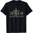thumbnail image 1 of Velto Jesus Christ T-Shirt – Saved My Life, Christian Faith Gift Tee All Size S-5XL, 1 of 5