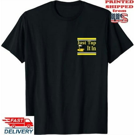 Velto Just Tap It in Shirt Tap Tap Taparoo T-Shirt, Unisex Tee All Size S-5XL