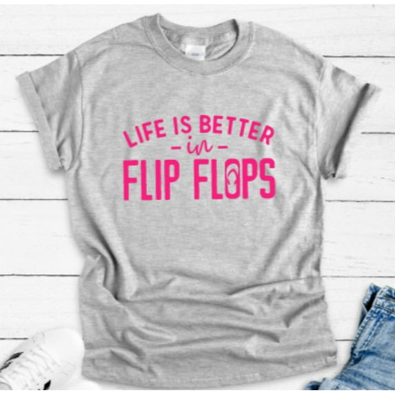 Velto Life Is Better in Flip Flops, Unisex Gray Short Sleeve T-shirt All Size S-5XL