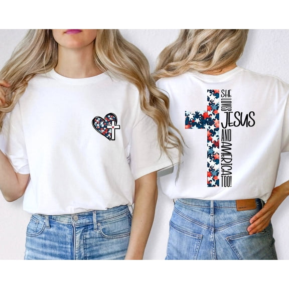 Velto She Loves Jesus And America Too Shirt, 4th Of July Shirt, Christian Shirt, Trendy Front And Back Shirt, Patriotic Tee, Christian 4th Of July All Size S-5XL