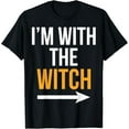 thumbnail image 1 of Velto Male I'm with the Witch Costume Couples Men T-Shirt All Size S-5XL, 1 of 5