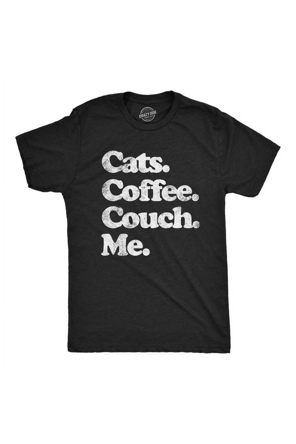 Mens Cats Coffee Couch Me T-Shirt Saying Cool Graphic Tee Fun Top for Guys All Size S-5XL
