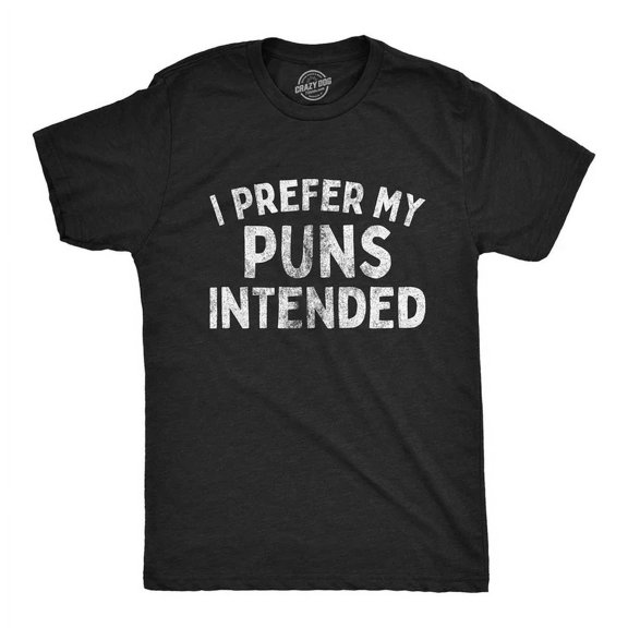Velto Mens I Prefer My Puns Intended T-Shirt Joke Graphic Tee All Size S-5XL