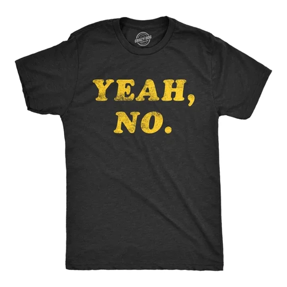 Velto Mens Yeah No T-Shirt Hilarious Expression Graphic Tee All Size S-5XL