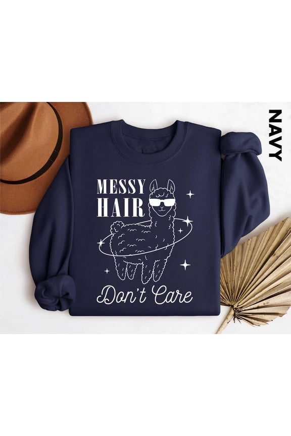 Messy Hair Don't Care Sweatshirt, Retro Vintage Llama Sweater, Cute Alpaca Sweater, Animal Saying Shirt, Animal Shirt All Size S-5XL