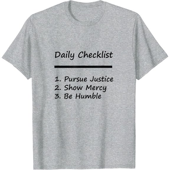 Velto Micah 6:8 Daily Checklist T-Shirt T-Shirt All Size S-5XL