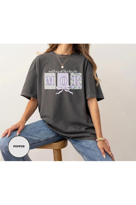 Mother of the Bride Graphic T-shirt Wedding Day Outfit for Bride Mom MOB Gift Fullsize S-5XL Shirt