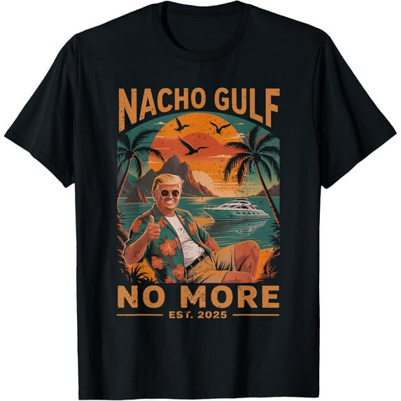 Velto Nacho Gulf No More Patriotic Beach Retro Unisex T-Shirt Fullsize S-5XL Shirt