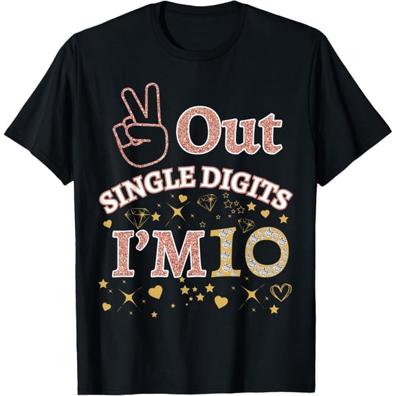 Velto Out Single Digits I'm 10 Cool Rose Pink 10th Birthday Party T-Shirt All Size S-5XL