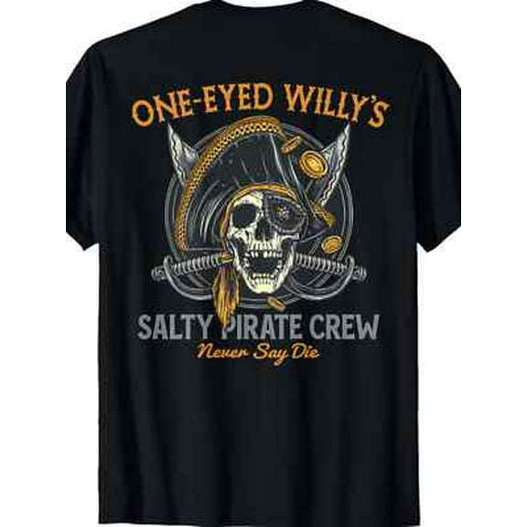 Velto PLUS SIZE Men's One-Eyed Willy's Salty Pirate Crew Graphic Back Print T-Shirt - All Size S-5XL