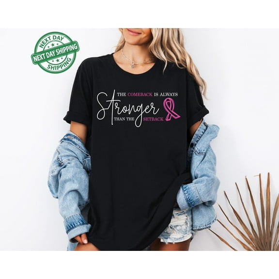 Velto Pink Breast Cancer Shirt Women, The Comeback Is Always Stronger Than The Setback, Pink Ribbon, Awareness, Breast Cancer Survivor Gift All Size S-5XL
