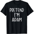 thumbnail image 1 of Velto Pretend Adam Costume Bible Lazy Easy Eve T-Shirt All Size S-5XL, 1 of 5
