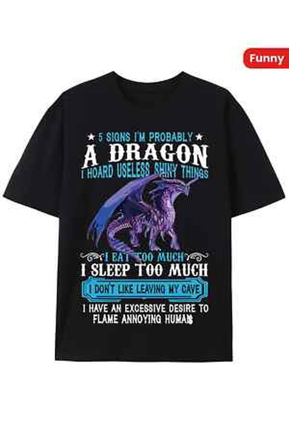 Probably A Dragon Lovers Gift T-Shirt 336765 Men’s Short Sleeve Graphic T All Size S-5XL