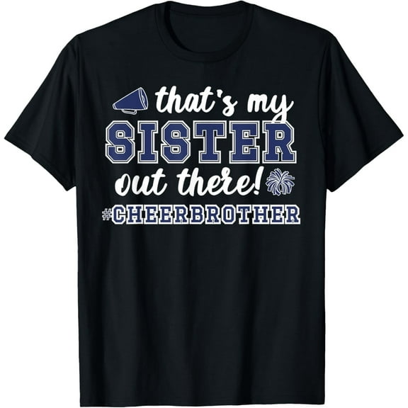 Velto Proud Cheer Brother Cheerleading Brother Of A Cheerleader T-Shirt All Size S-5XL