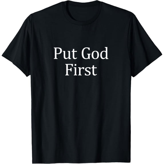 Velto Put God First - T-Shirt Fullsize S-5XL Shirt