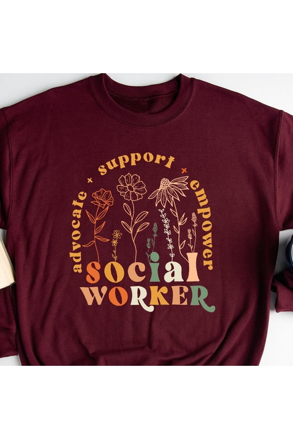 Retro Advocate Support Empower Social Worker , Social Work Month Swea,Social Worker Sweatshirt, School Social Worker ,MSW Grad, LCSW Sweatshirt Full Size S-5XL