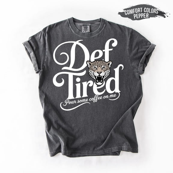 Velto Retro Coffee T-Shirt: Def Tired Graphic Tee All Size S-5XL