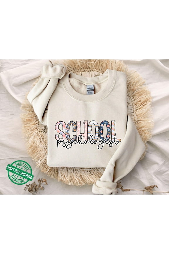 School Psychologist Sweatshirt, School Psych Sweater, Psychology Gifts, Teacher Sweatshirt, School Counselor All Size S-3XL