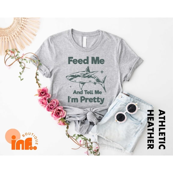 Velto Shark Shirt, Feed Me And Tell Me I'm Pretty Shark Tee, Cute Shark Tee, Shark , Animal Tee, Shark All Size S-5XL