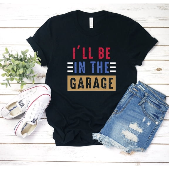 Velto Shirt Men, I'll be In The Garage Shirt, Fathers Day Gift, Dad shirt, Mechanic Tee, Husband Gift, Garage Shirt, Fathers Day Tees All Size S-5XL