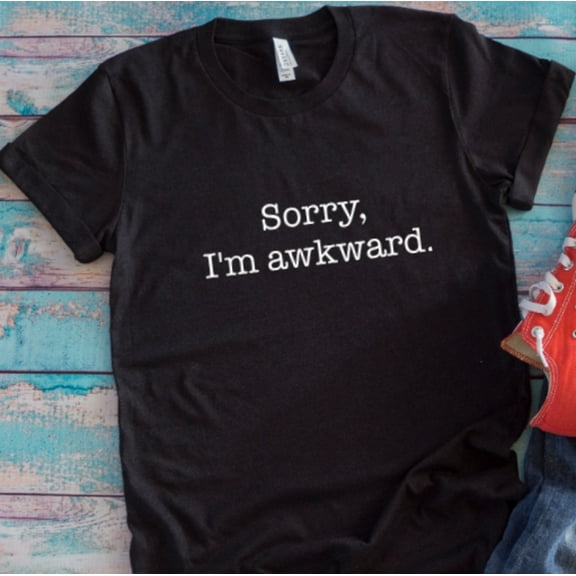 Velto Sorry, I'm Awkward, Black, Unisex Men's and Women'sShort Sleeve T-shirt All Size S-5XL