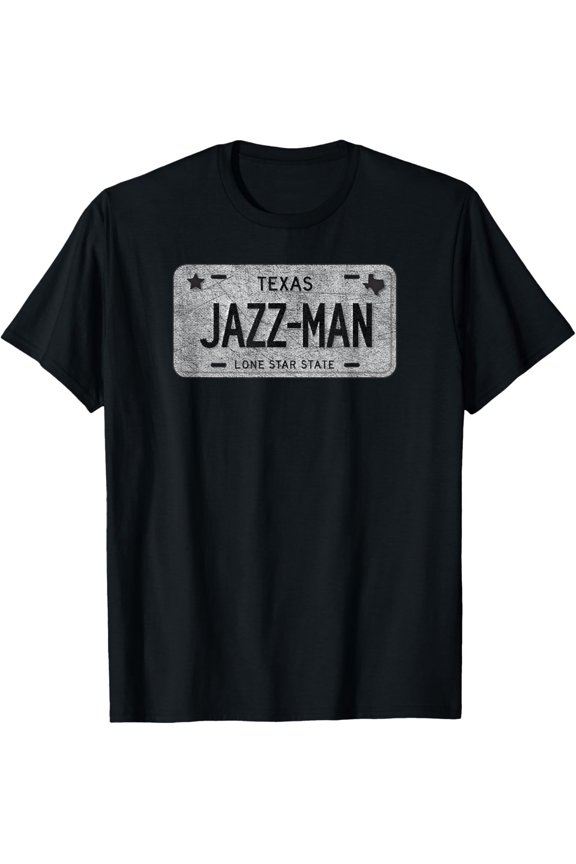 TX State Vanity License Plate JAZZ-MAN T-Shirt All Size S-5XL