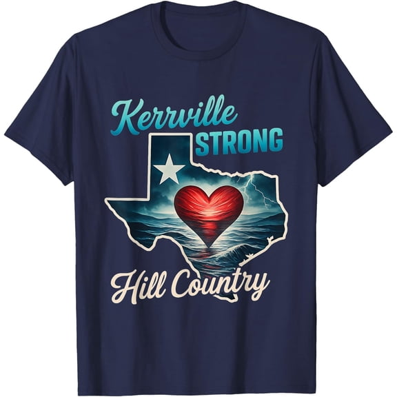 Velto Texas Strong Kerrville Strong Hill Country Texas Support T-Shirt All Size S-5XL