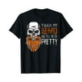 thumbnail image 1 of Velto Touch My Beard And Tell Me I'm Pretty T-Shirt All Size S-5XL, 1 of 5