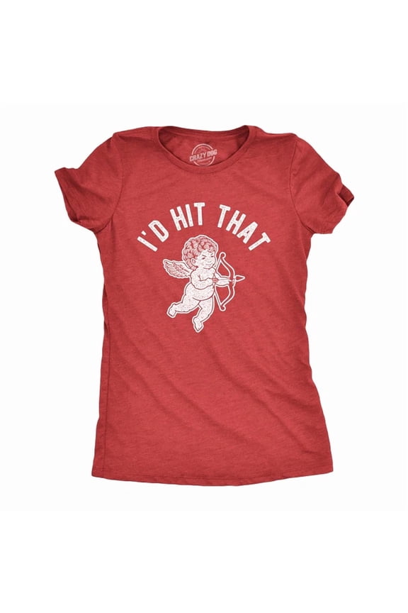 Womens Id Hit That T-Shirt Valentines Day Cupid Graphic All Size S-5XL