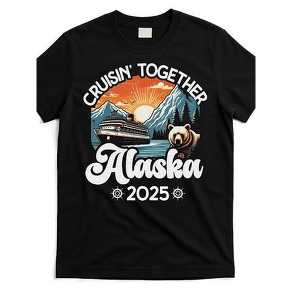 Velto cruisin together alaska 2025 family friend alaska cruise Design Street Trending All Size S-5XL