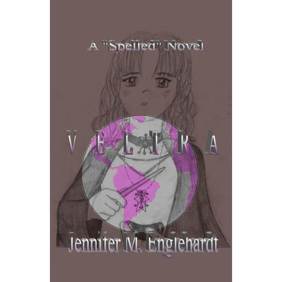 Veltra : A "Spelled" Novel