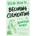 thumbnail image 1 of Pre-Owned Becoming Clementine: Book 3 in the Velva Jean Series (Paperback) 0452298105 9780452298101, 1 of 1