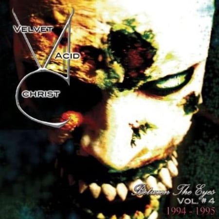Velvet Acid Christ - Between The Eyes, Vol. 4 - Music & Performance - CD