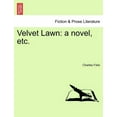 thumbnail image 1 of Velvet Lawn : A Novel, Etc. (Paperback), 1 of 1