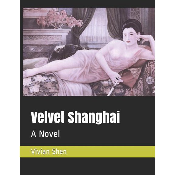 Velvet Shanghai (Paperback)