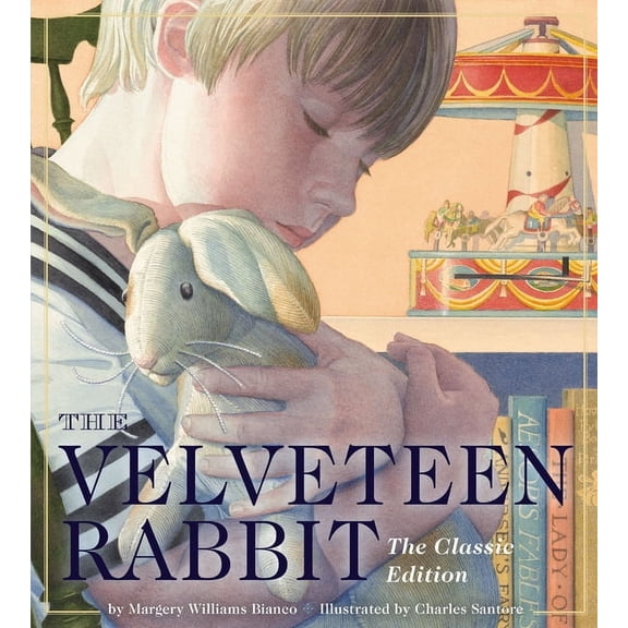 Velveteen Rabbit The Classic Edition Ove (Board Book)