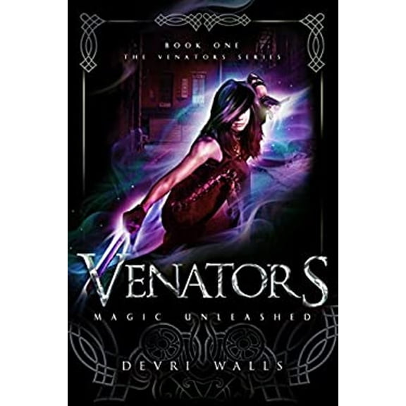 Pre-Owned Venators: Magic Unleashed (Paperback) 161254987X 9781612549873