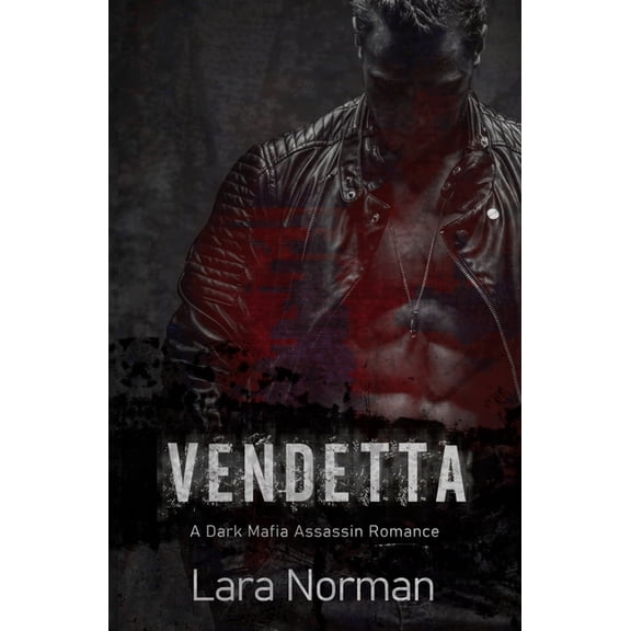 Vendetta: A Dark Mafia Assassin Romance, (Paperback)