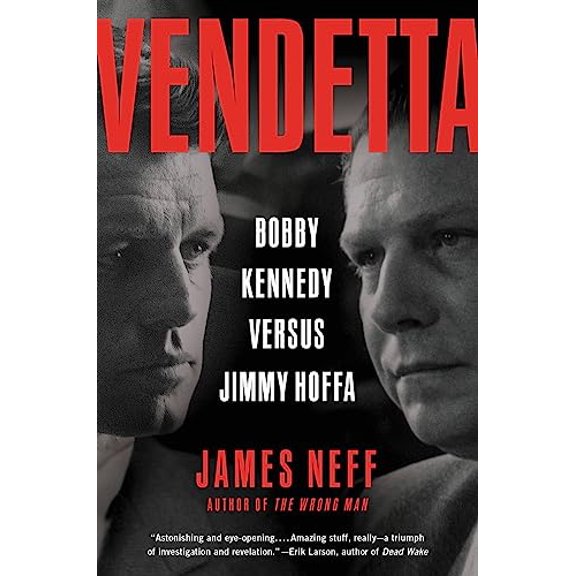 Pre-Owned Vendetta: Bobby Kennedy Versus Jimmy Hoffa, 9780316067423, 0316067423, Paperback, Reprint edition