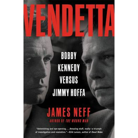 Pre-Owned Vendetta: Bobby Kennedy Versus Jimmy Hoffa, 9780316067423, 0316067423, Paperback, Reprint edition